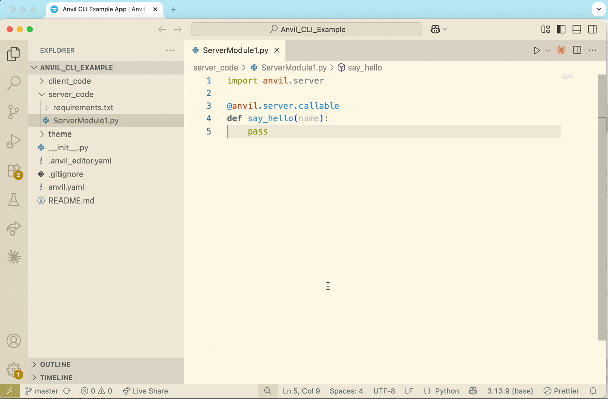 Changes made from your local code editor will automatically appear in the Anvil Editor.