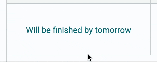 Clicking on the Custom Component allows the text to be edited.
Pressing enter saves the new text.